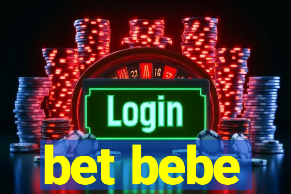bet bebe